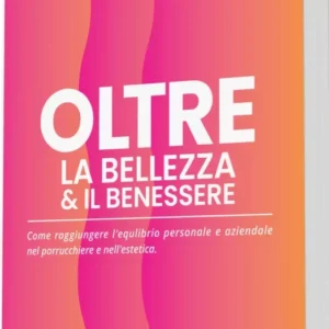 OLTRE LA BELLEZZA & IL BENESSERE